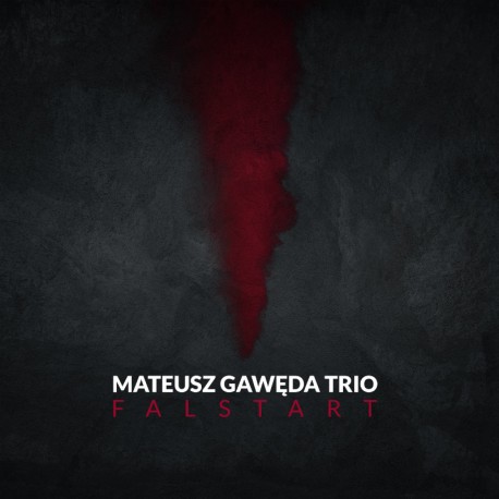 Mateusz Gawęda Trio - Falstart