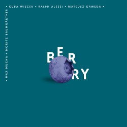 Więcek & Gawęda Quintet feat. Ralph Alessi - Berry