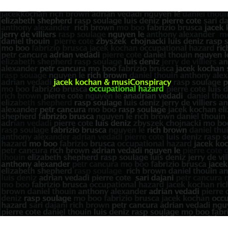Jacek Kochan & musiConspiracy - Occupational Hazard