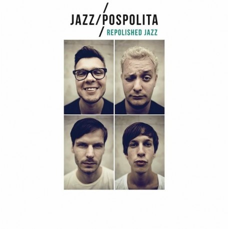Jazzpospolita - Repolished Jazz
