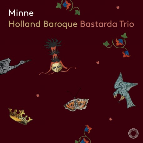 Holland Baroque & Bastarda Trio - Minne
