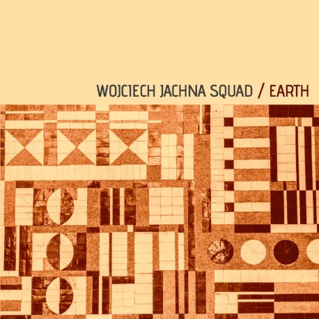 Wojciech Jachna Squad - Earth LP [standard]
