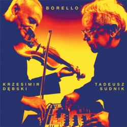 Krzesimir Dębski & Tadeusz Sudnik - Borello CD [PREORDER]